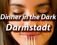 Dinner in the Dark in Darmstadt