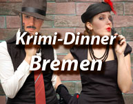 Krimi-Dinner in Bremen