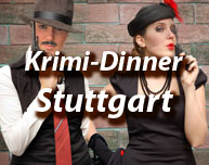 Krimi-Dinner in Stuttgart