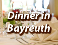 Dinner in Bayreuth