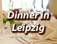 Dinner in Leipzig