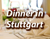 Dinner in Stuttgart